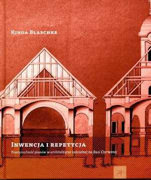 Okładka książki Kingi Blaschke o repetycji wzorów architektonicznych na Rusi