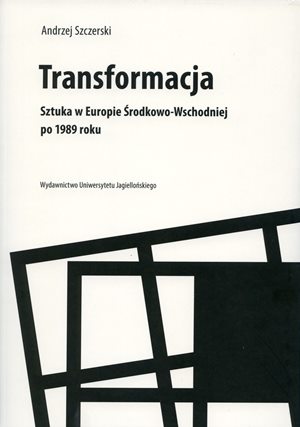 Okładka ksiażki Andrzeja Szczerskiego Transformacja